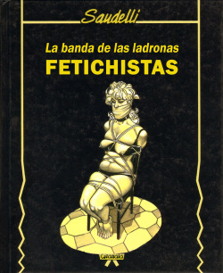 La banda de las ladronas fetichistas