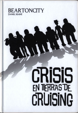 Beartoncity II. Crisis en las Tierras de Cruising