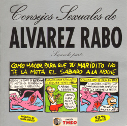Consejos sexuales de Álvarez Rabo #2