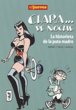 Clara... de noche La historieta de la puta madre