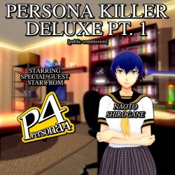 Persona Killer Deluxe Pt. 1-3