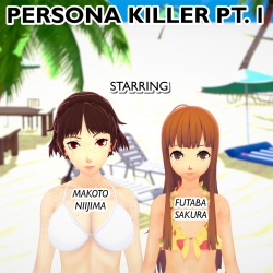 Persona Killer Pt. 1-3