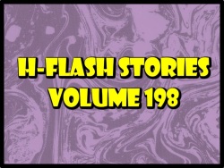 H-Flash Stories Volume 198