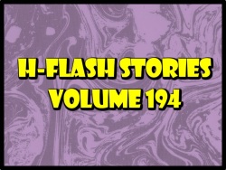 H-Flash Stories Volume 194