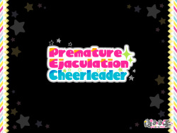 Premature Ejaculation Cheerleader