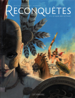 Reconquêtes - Volume #03 Le Sang des Scythes